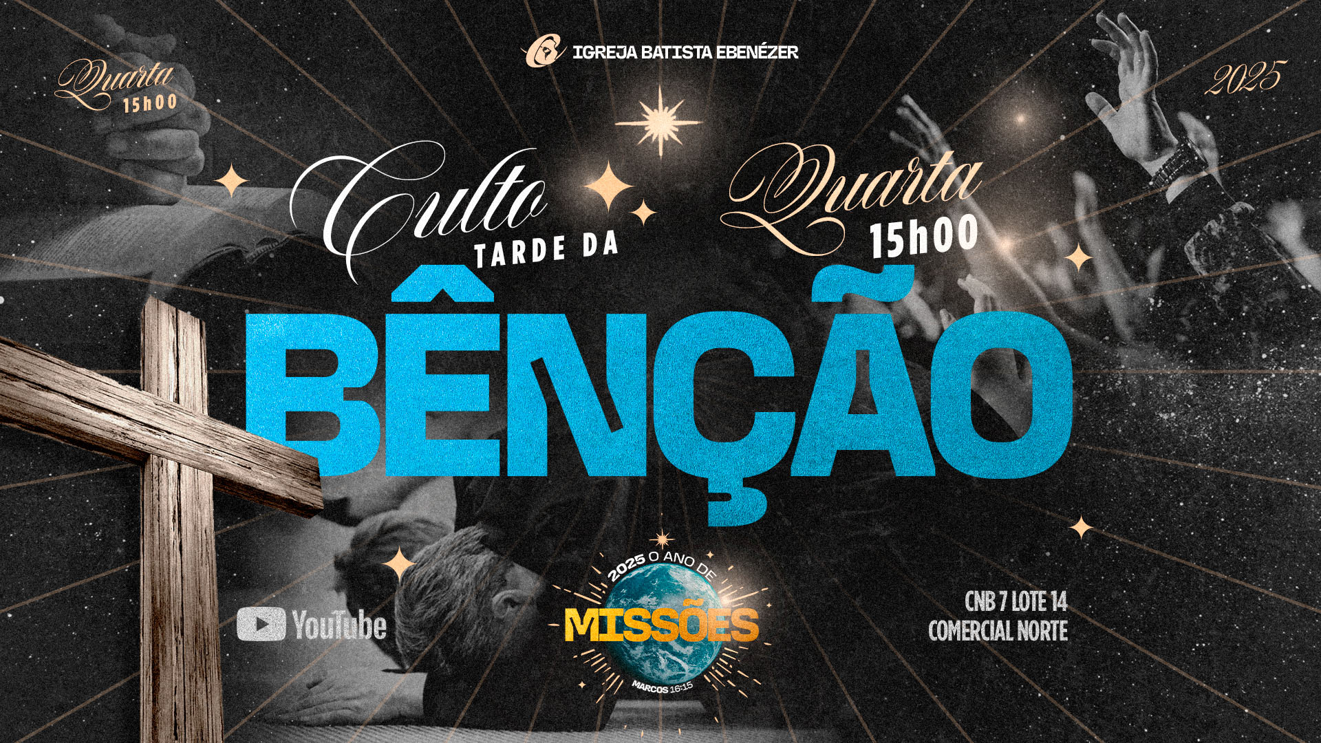 Culto tarde da benção